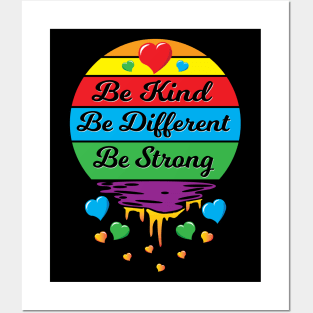 Be Kind Be Different Be Strong Posters and Art